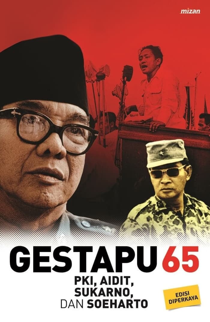 Gestapu 65 :  PKI, Aidit, Sukarno, dan Soeharto / Salim Haji Said; penyunting, Andityas Prabantoro
