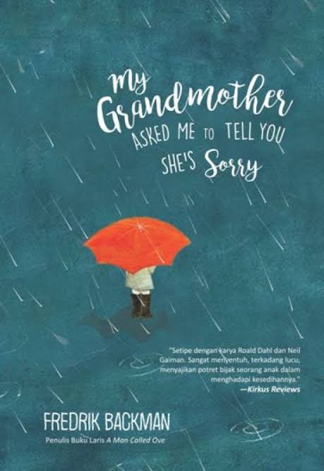 My grandmother asked me to tell you she's sorry