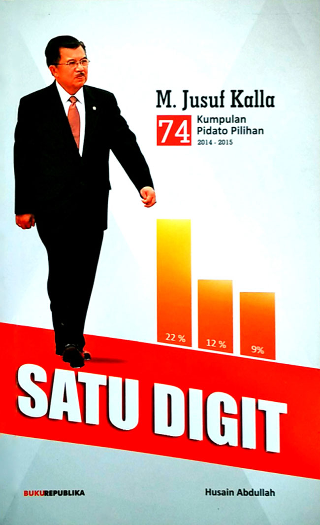 74 Kumpulan Pidato Pilihan M. Jusuf Kalla : Satu Digit