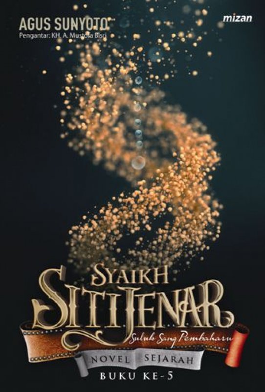 Syaikh Siti Jenar : Suluk Sang Pembaharu (Buku Kelima)