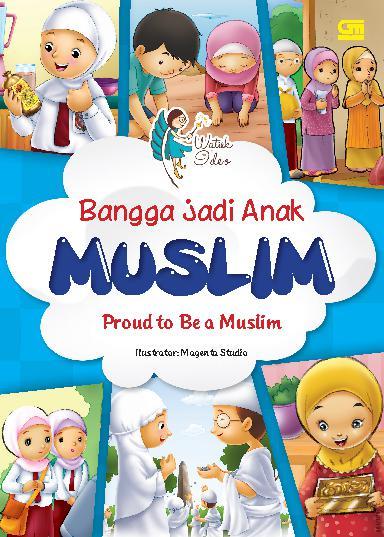 Bangga jadi anak muslim : proud to be a muslim