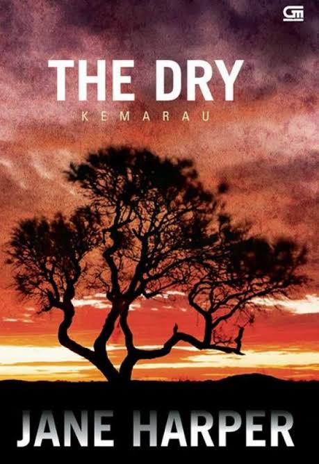 The Dry : Kemarau / Jane Harper;