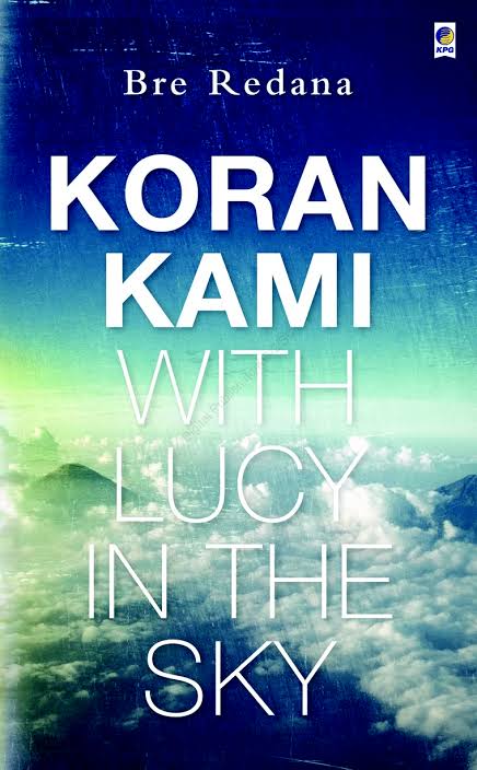 Koran Kami, With Lucy In The Sky