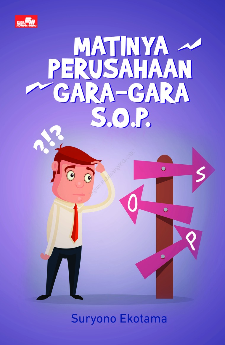 Matinya Perusahaan Gara-Gara S.O.P