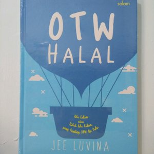 OTW Halal : Ada Calon atau Tidak ada Calon, yang Penting OTW Aja Dulu