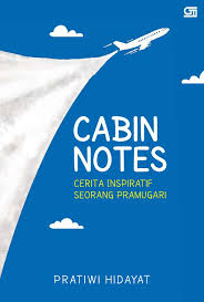 Cabin notes : cerita inspiratif seorang pramugari