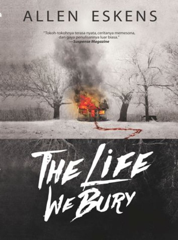 The life we bury