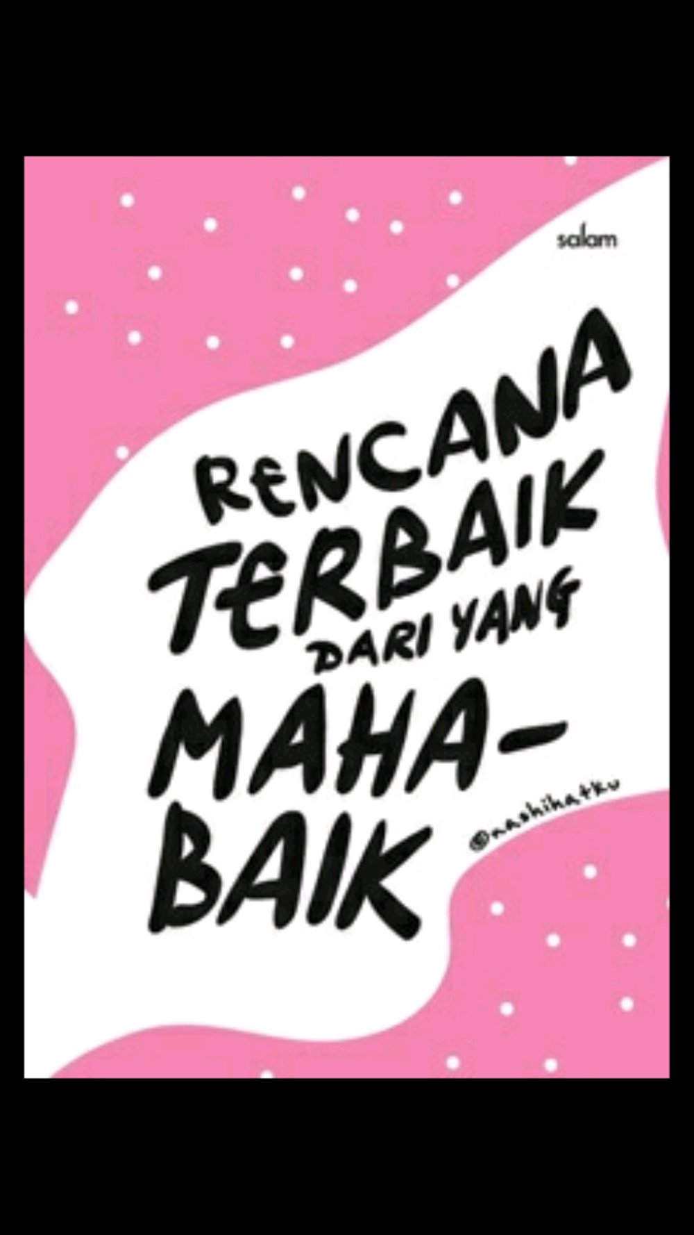 Rencana Terbaik Dari Yang Mahabaik