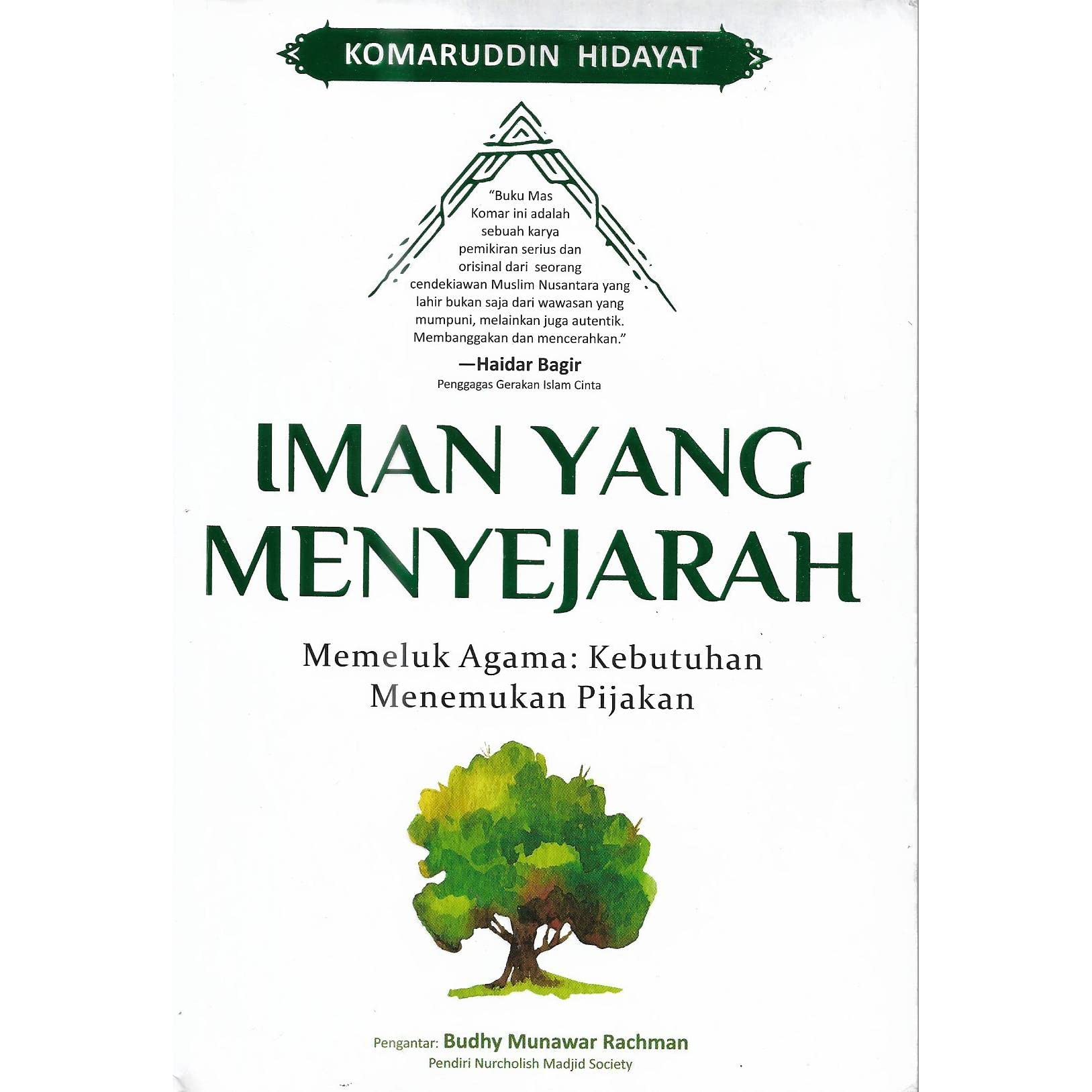 Iman Yang Menyejarah : Memeluk agama kebutuhan menemukan pijakan