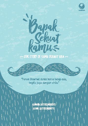Bapak sekuat kamu : side story of kamu sekuat aku