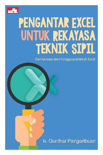 Pengantar excel untuk rekayasa teknik sipil