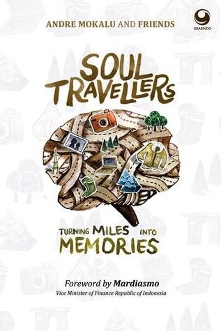Soul travellers : turning miles into memories