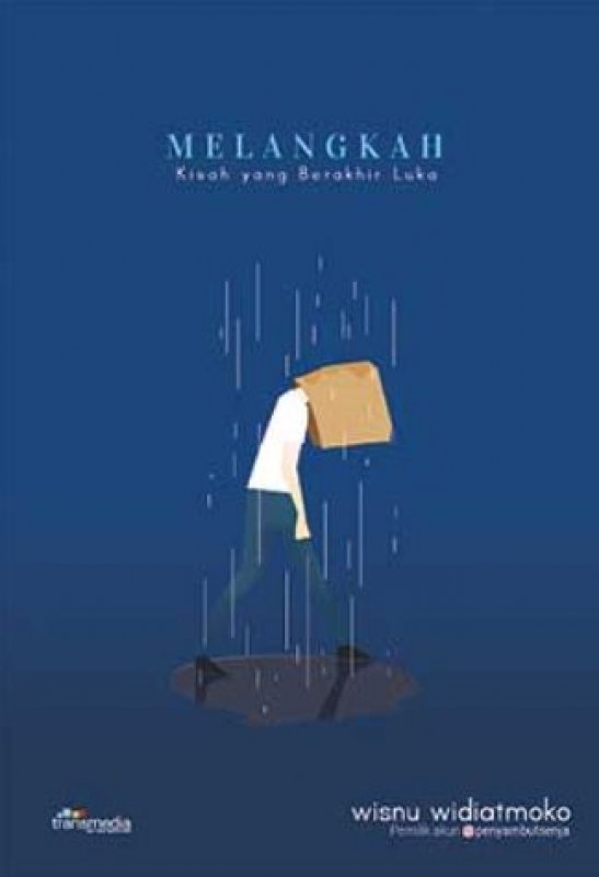 Melangkah : kisah yang berakhir luka
