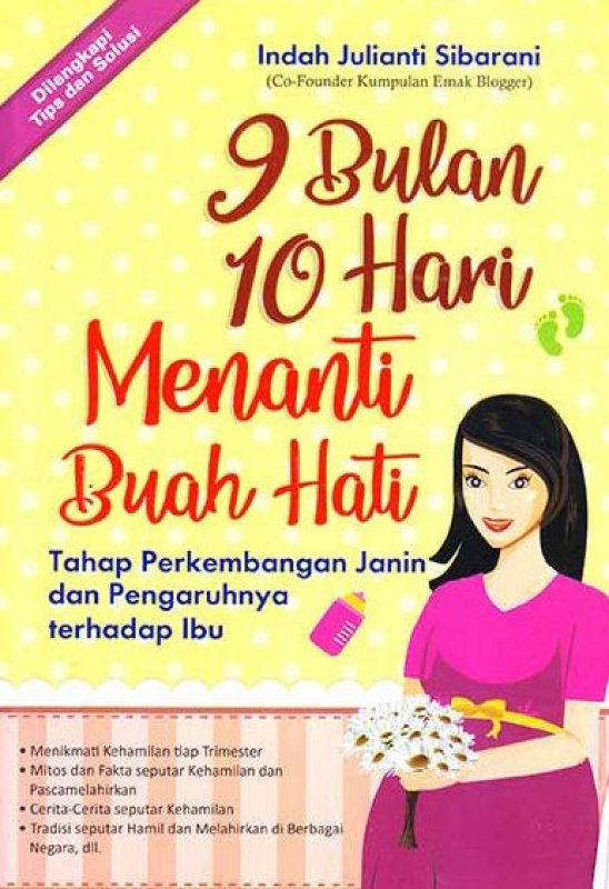 9 Bulan 10 Hari Menanti Buah Hati