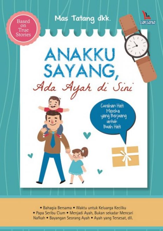 Anakku Sayang, Ada Ayah di Sini