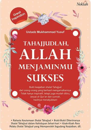 Tahajjudlah, Allah Menjaminmu Sukses