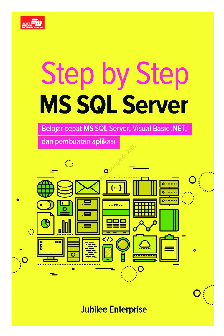 Step by Step MS SQL Server / Jubilee Enterprise