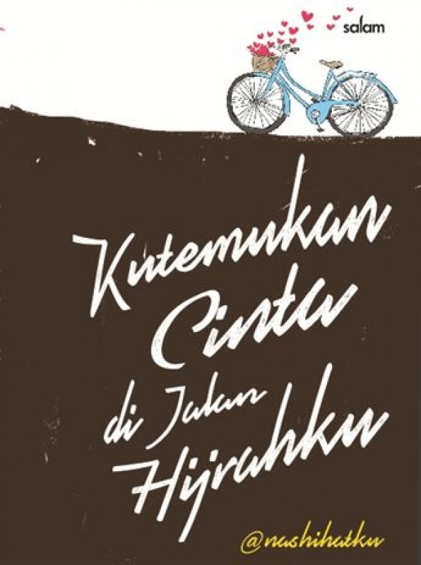 Kutemukan Cinta di Jalan Hijrahku