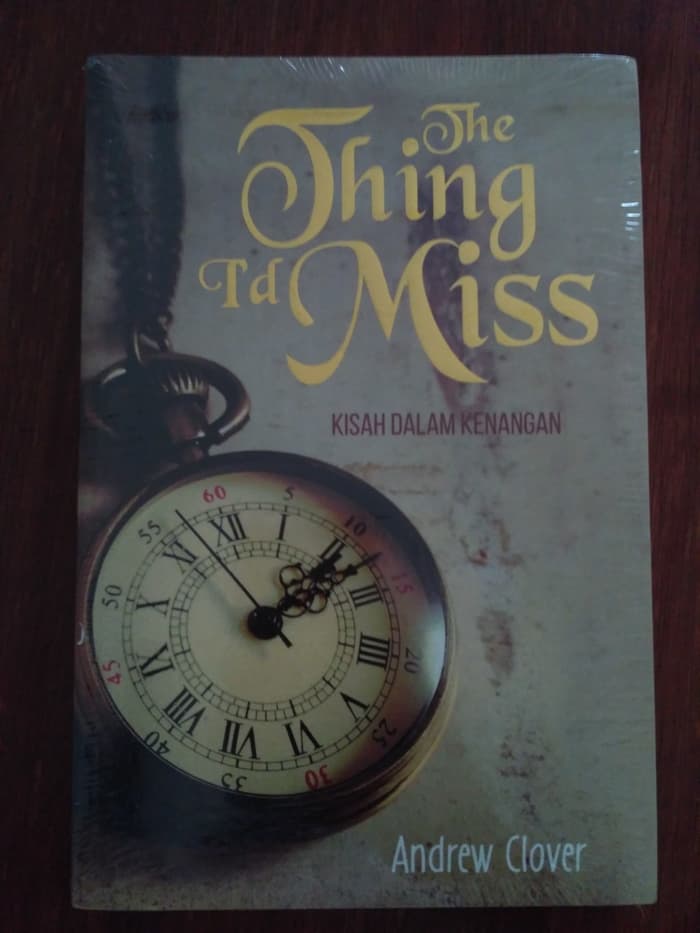 The Things I'd Miss : Kisah dalam Kenangan