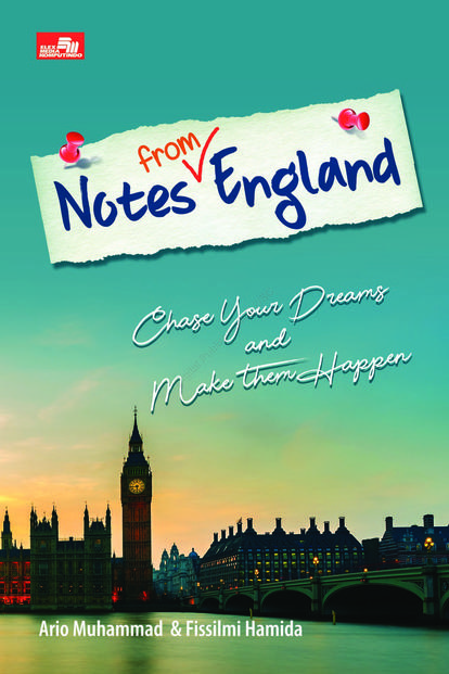 Notes from England : Chase Your Dreams and Make them Happen