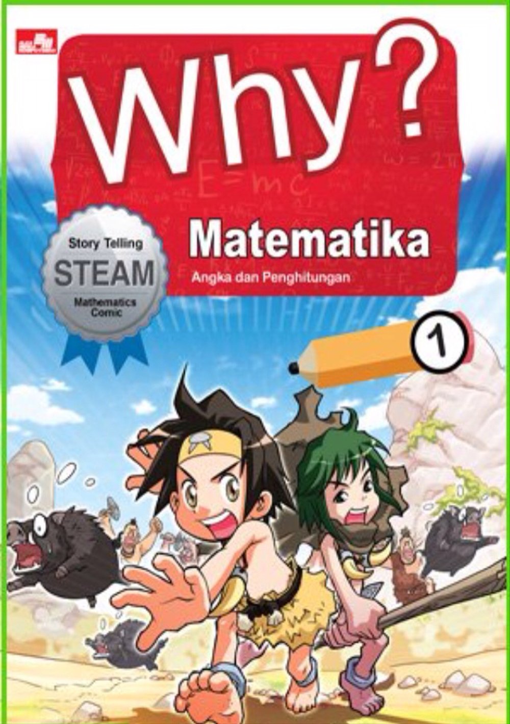 Why? Matematika : Angka dan Perhitungan