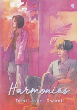 Harmonies / Temillasari Dwenti ; penyunting, Sein Ario
