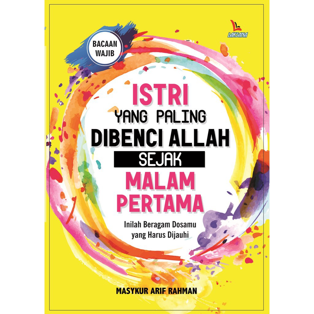 Istri Yang Paling Dibenci Allah Sejak Malam Pertama