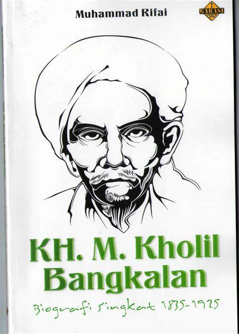 KH. M. Kholil Bangkalan : Biografi Singkat 1820-1923
