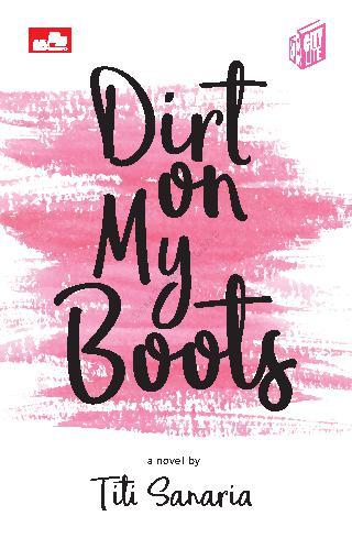 Dirt on My Boots