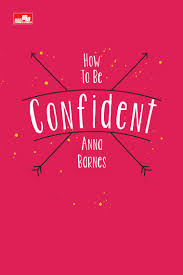 How to be Confident