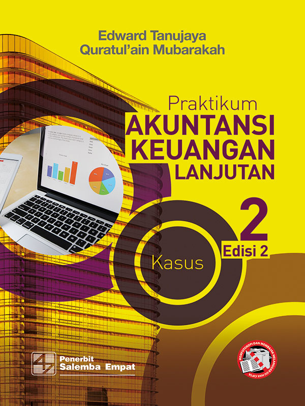 Praktikum Akuntansi Keuangan Lanjutan 2 : Kasus
