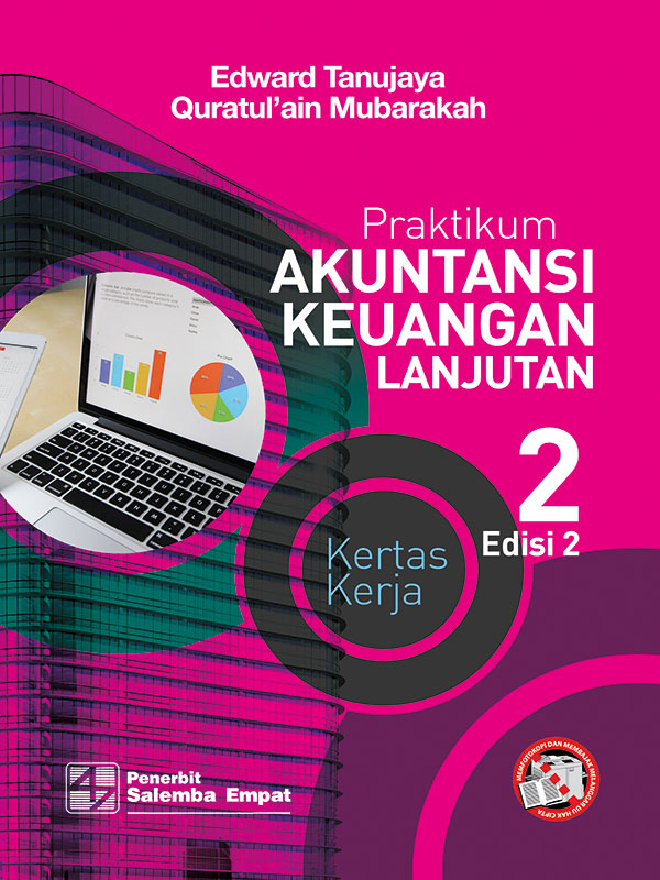 Praktikum Akuntansi Keuangan Lanjutan 2. : Kertas Kerja
