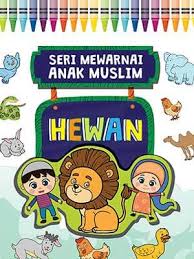 Hewan : seri mewarnai anak muslim