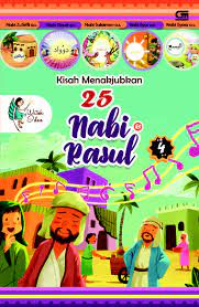 Kisah Menakjubkan 25 Nabi & Rasul 4