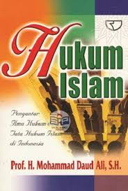 Hukum Islam :  Pengantar Ilmu Hukum dan Tata Hukum Islam di Indonesia / Mohammad Daud Ali