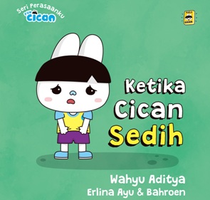 Fun Cican dan Perasaanku : Ketika Cican Sedih