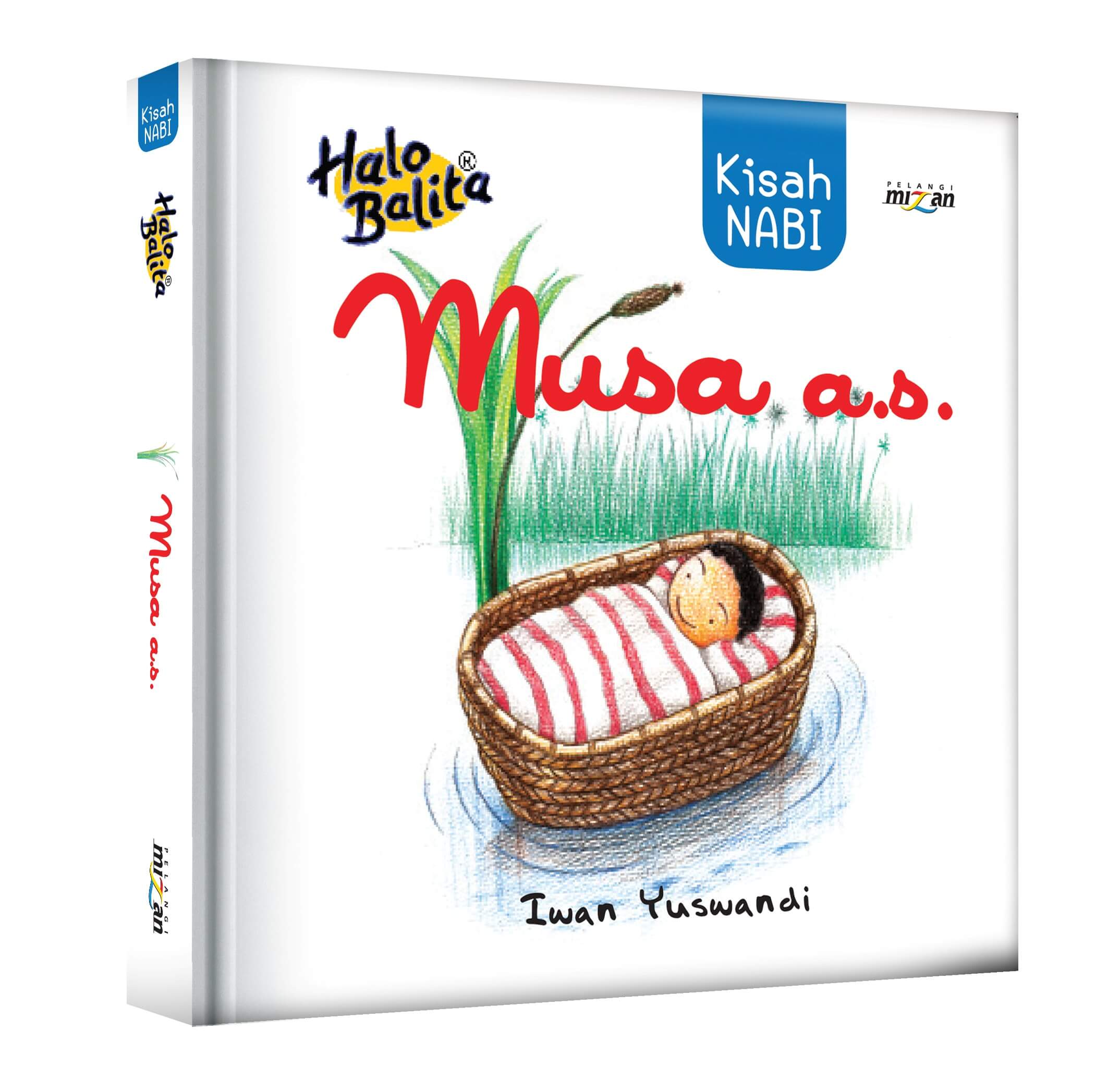 Seri Halo Balita : Kisah Nabi Musa A.S