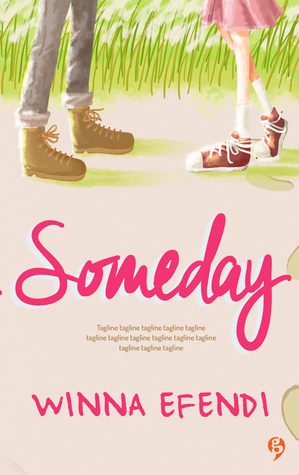 Someday : Mencintai adalah berani merasakan sakit dan segala rasa yang datang bersamanya