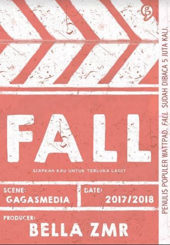 Fall : Siapkah Kau Untuk Terluka Lagi?