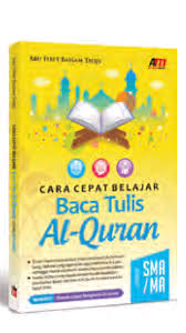 Cara Cepat Belajar : Baca Tulis Al-Quran