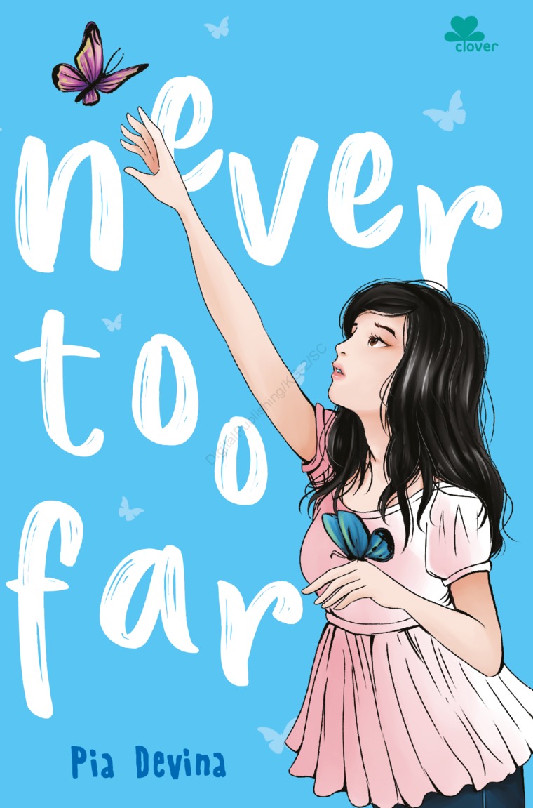 Never Too Far