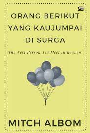 Orang berikut yang kau jumpai di surga