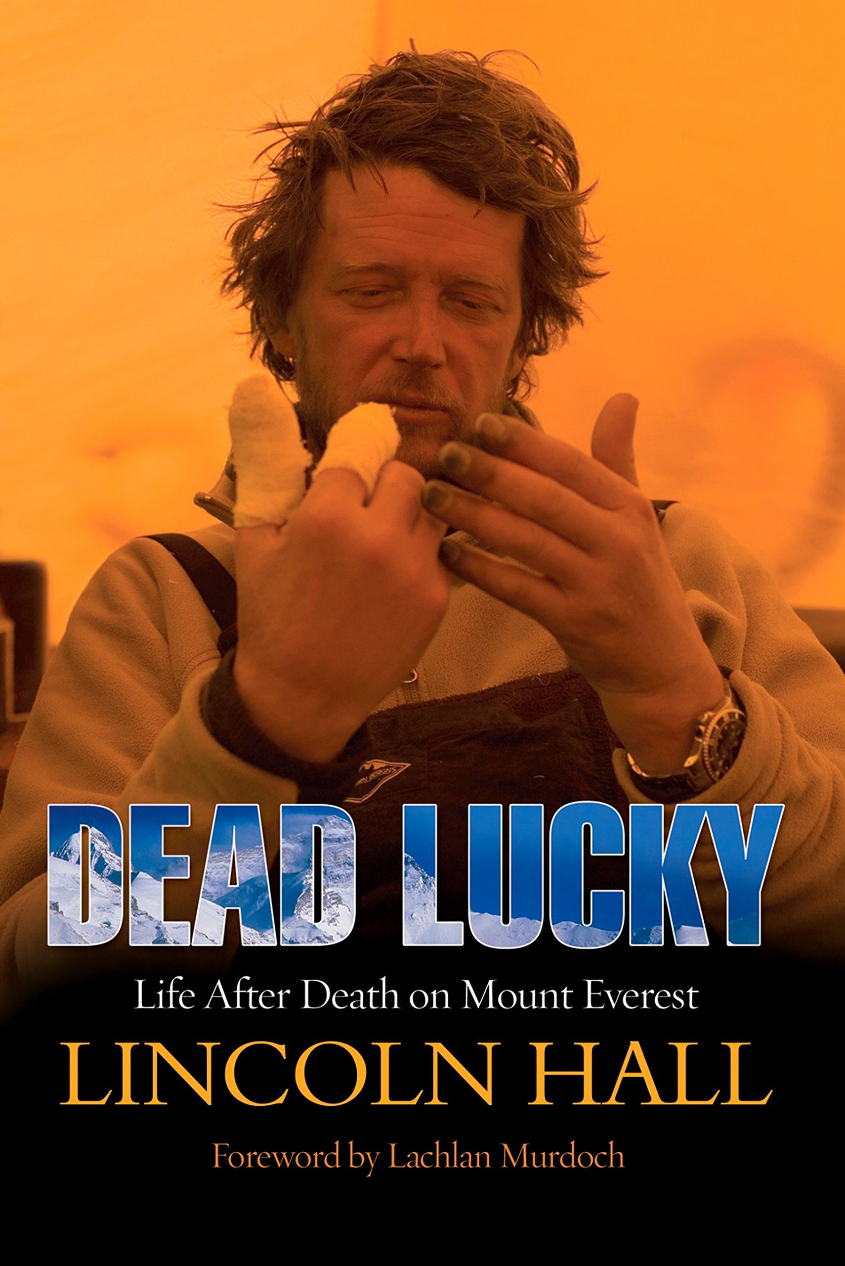 Dead Lucky : Hidup sesudah di puncak everest
