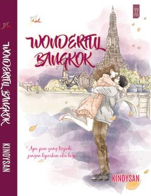 Wonderful Bangkok :  Enjoy a Place of Happiness / Kinoysan; editor, A. Ria. P.U