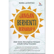 Jangan Berhenti Berharap