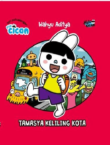 Fun Cican : Tamasya Keliling Kota