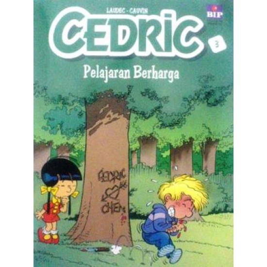 Cedric 3 : Pelajaran Berharga