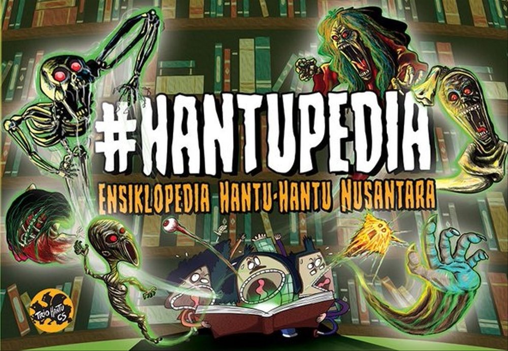#Hantupedia : Emsiklopedia Hantu-Hantu Nusantara