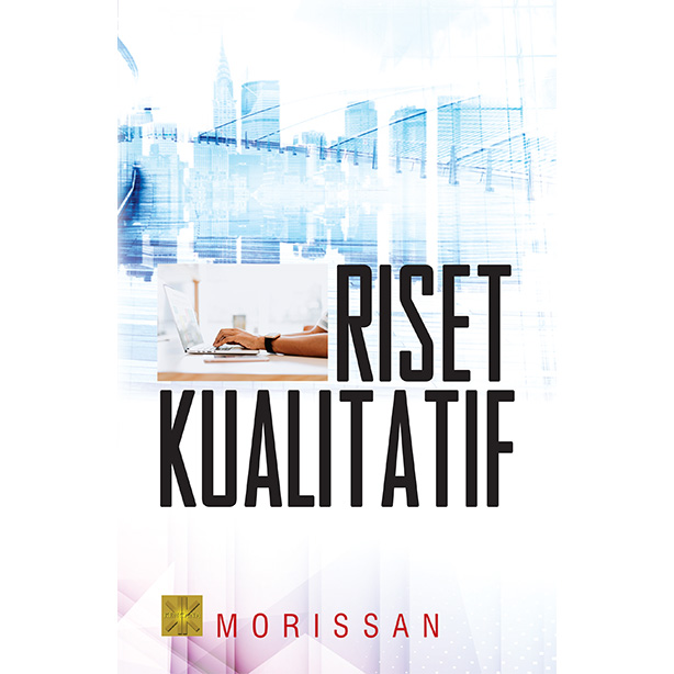 Riset kualitatif : edisi pertama