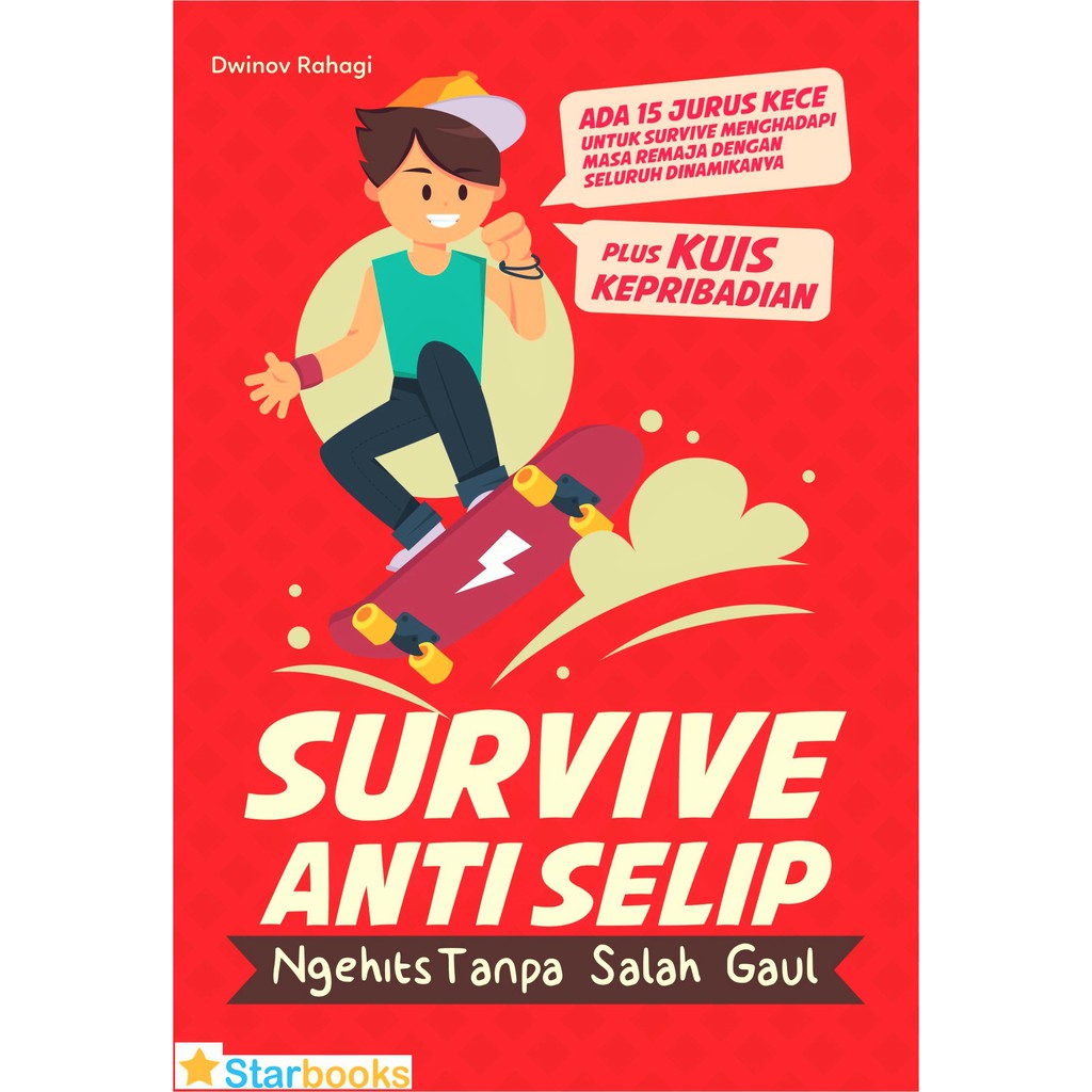 Survive Anti Selip : Ngehits Tanpa Salah Gaul